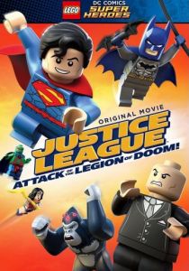 LEGO Супергерои DC Comics – Лига Справедливости: Атака Легиона Гибели 2015